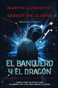 bokomslag El Banquero y el Dragn