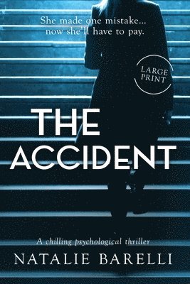 Natalie Barelli - Accident, Häftad