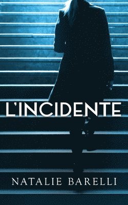 Natalie Barelli - L'Incidente, Häftad