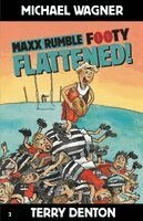Michael Wagner - Maxx Rumble Footy 3 FLATTENED!, Häftad