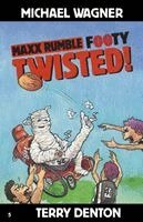 Michael Wagner - Maxx Rumble Footy 5 TWISTED!, Häftad