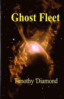 Timothy Diamond - Ghost Fleet, Häftad
