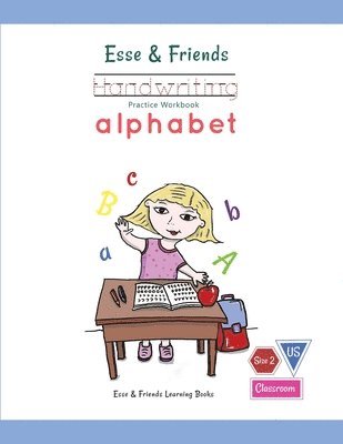 bokomslag Esse & Friends Handwriting Practice Workbook Alphabet