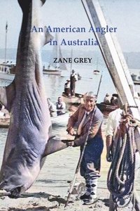 bokomslag American Angler In Australia