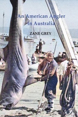 American Angler In Australia 1