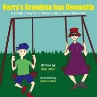 bokomslag Harry's Grandma has Dementia