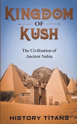 Kingdom of Kush 1