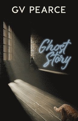 G V Pearce, G. V. Pearce - Ghost Story, Häftad