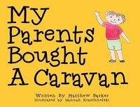 bokomslag My Parents Bought A Caravan
