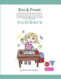 bokomslag Esse & Friends Handwriting Practice Workbook Numbers: 123 Number Tracing Size 2 Practice lines Ages 3 to 5 Preschool, Kindergarten, Early Primary Scho