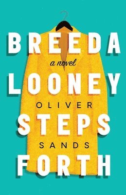 bokomslag Breeda Looney Steps Forth