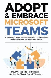 bokomslag Adopt & Embrace Microsoft Teams