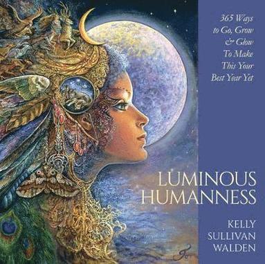 bokomslag Luminous Humanness