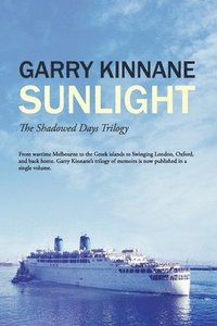 bokomslag Sunlight: The Shadowed Days Trilogy
