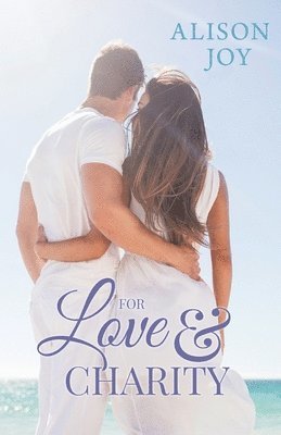 bokomslag For Love and Charity