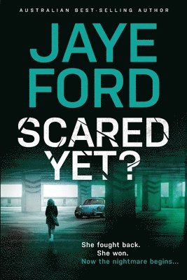 Ford Jaye - Scared Yet?, Häftad