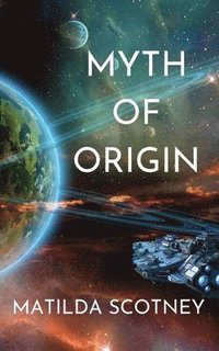 bokomslag Myth of Origin