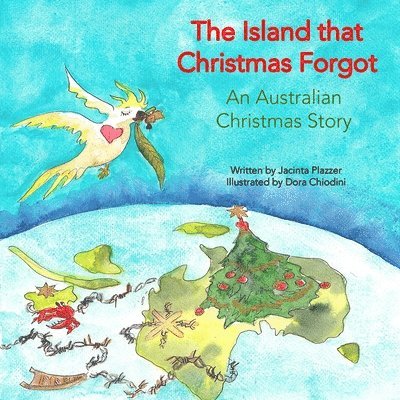 The Island that Christmas Forgot: An Australian Christmas Story 1