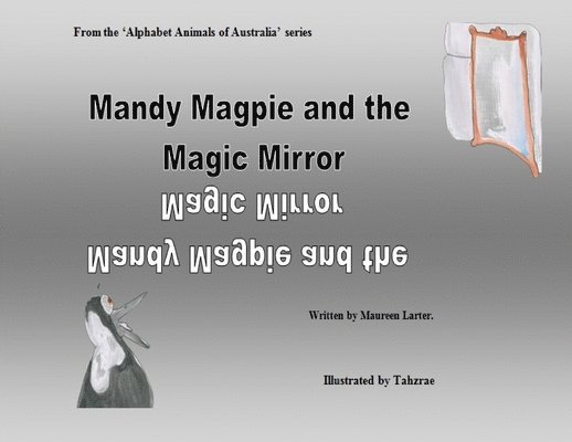 Mandy Magpie and the Magic Mirror 1