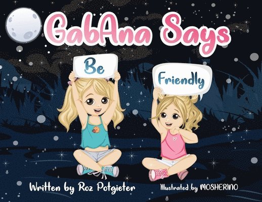 Roz Potgieter - GabAna says be Friendly, Häftad