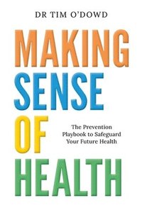 bokomslag Making Sense of Health
