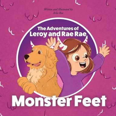 bokomslag Adventures of Leroy And Rae Rae, Monster Feet