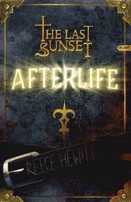 bokomslag The Last Sunset Afterlife