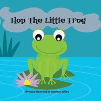bokomslag Hop The Little Frog