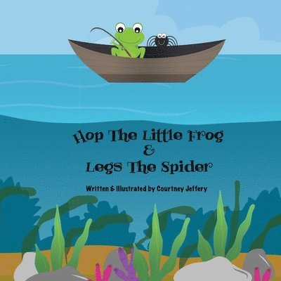 Hop The Little Frog & Legs The Spider 1