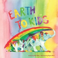 bokomslag Earth to Kids