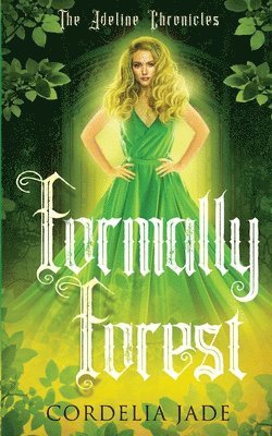 Cordelia Jade - Formally Forest, Häftad
