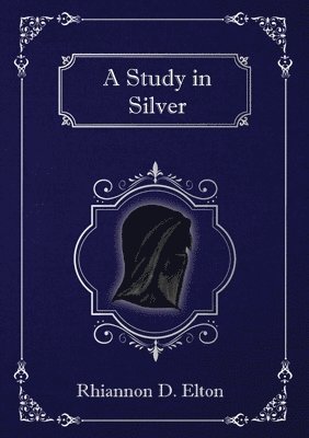 A Study in Silver 1