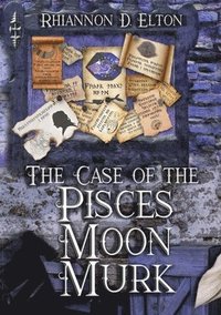 bokomslag The Case of the Pisces Moon Murk