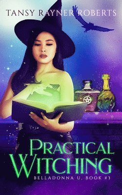 Tansy Rayner Roberts - Practical Witching, Häftad