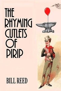 bokomslag The Rhyming Cutlets of Pirip