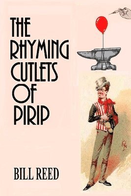 The Rhyming Cutlets of Pirip 1