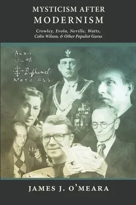 James J O'Meara - Mysticism After Modernism, Häftad. Tillgänglighet: Lägg i varukorg