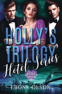 bokomslag Holly's Trilogy