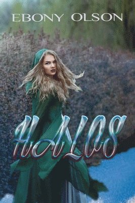 Ebony Olson - Halos, Häftad