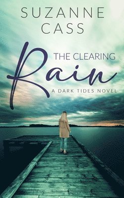 Suzanne Cass - Clearing Rain, Häftad