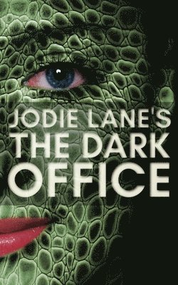 Jodie Lane - Dark Office, Häftad