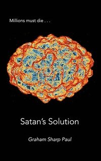bokomslag Satan's Solution