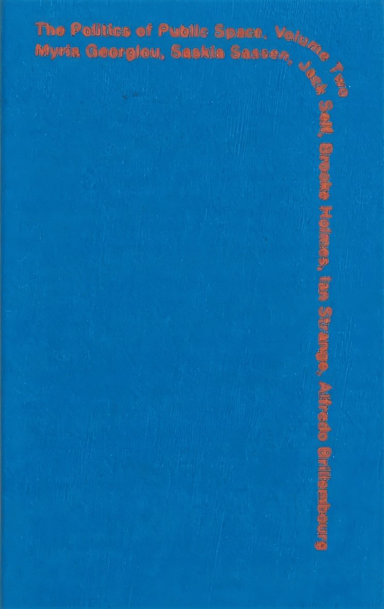 Politics of Public Space - Volume 2