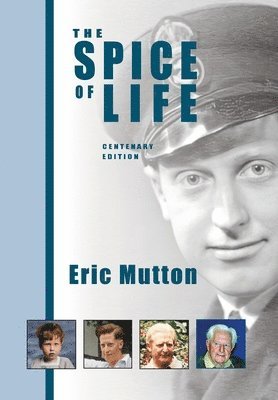 Eric Mutton, Peter Bond, Graham Himmelhoch-Mutton - Spice of Life, Inbunden