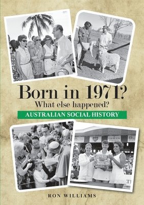 Ron Williams - Born in 1971? What else happened? 2024 Edition, Häftad