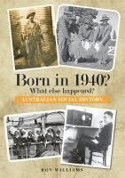 Ron Williams - Born in 1940? What else happened?, Häftad