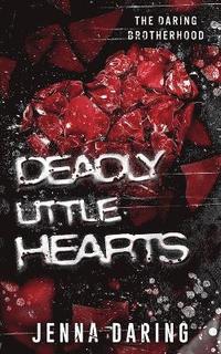bokomslag Deadly Little Hearts