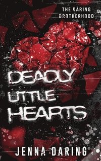 bokomslag Deadly Little Hearts