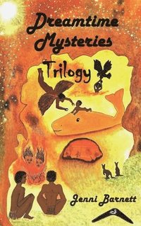 bokomslag Dreamtime Mysteries Trilogy