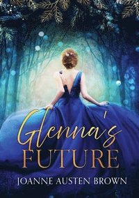 bokomslag Glenna's Future